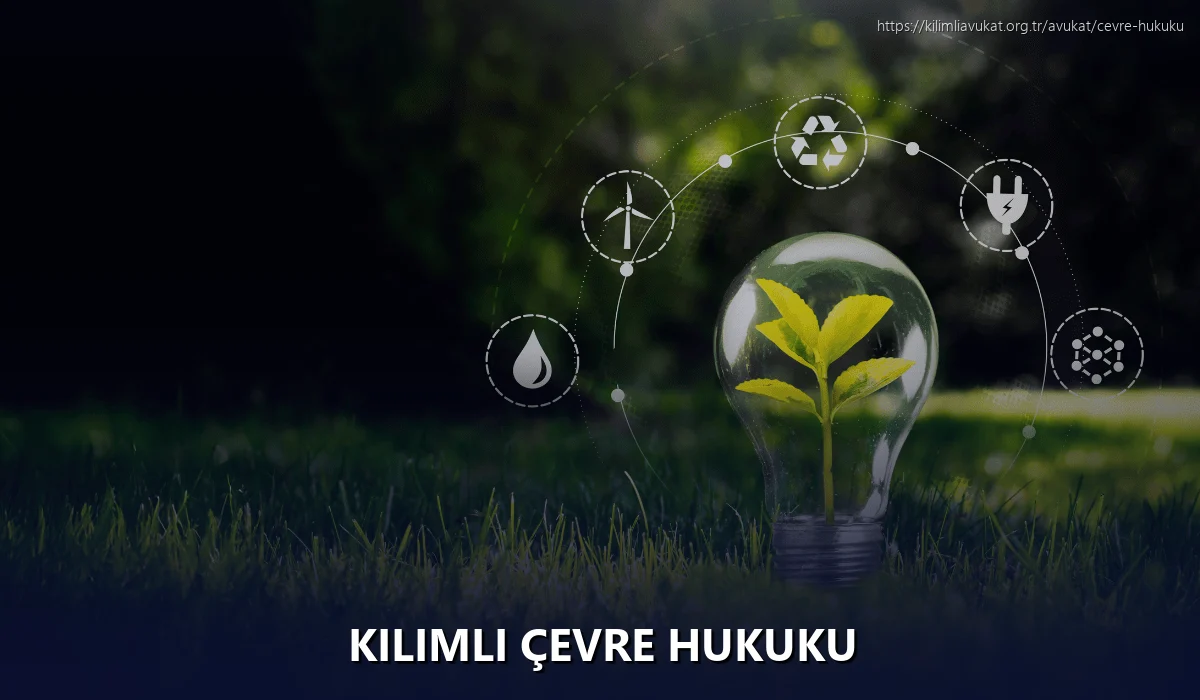 Kilimli Çevre Hukuku