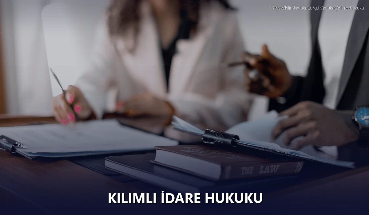 Kilimli İdare Hukuku