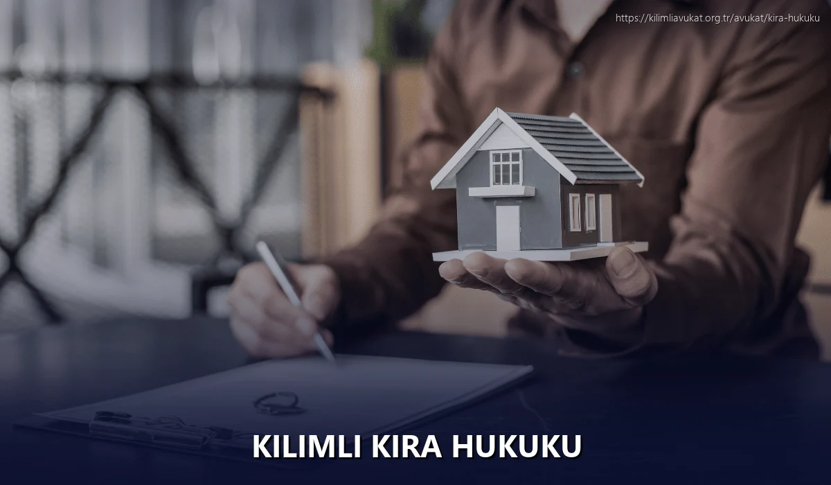 Kilimli Kira Hukuku