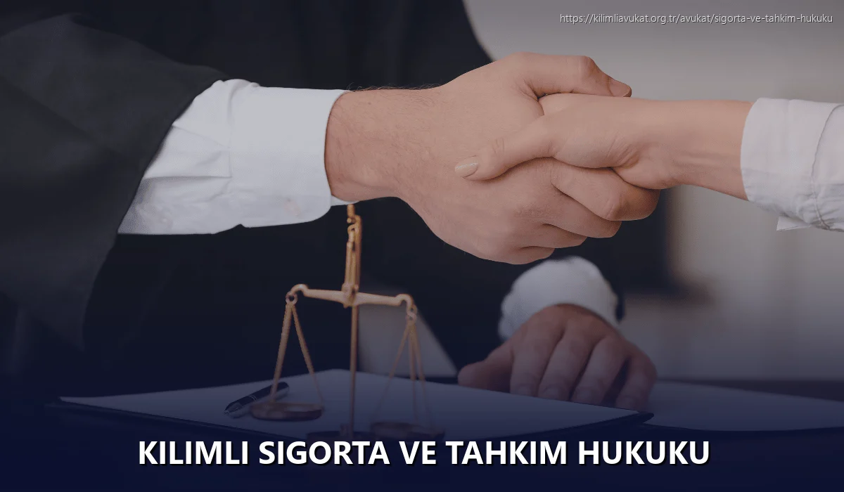Kilimli Sigorta ve Tahkim Hukuku