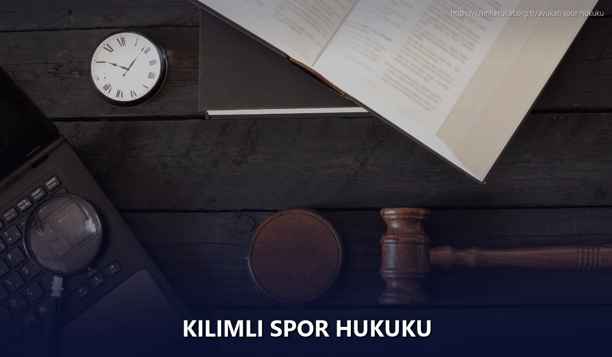 Kilimli Spor Hukuku